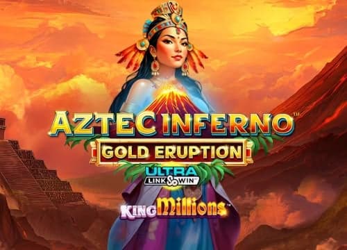 MGAztecInfernoGoldEruptionKingMillions